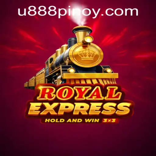 Experience the Thrill of RoyalExpress at U888 PH Casino