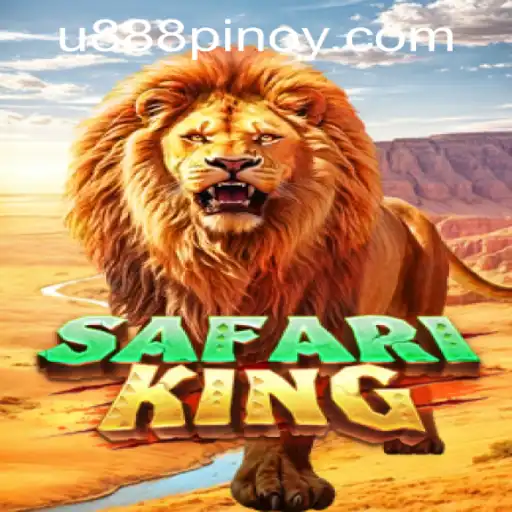 Discover the Exciting World of SafariKing at U888 PH CASINO
