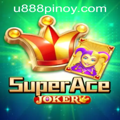 Master the Thrills of SuperAceJoker at U888 PH Casino